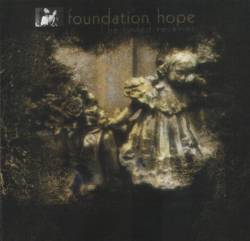 Foundation Hope : The Faded Reveries